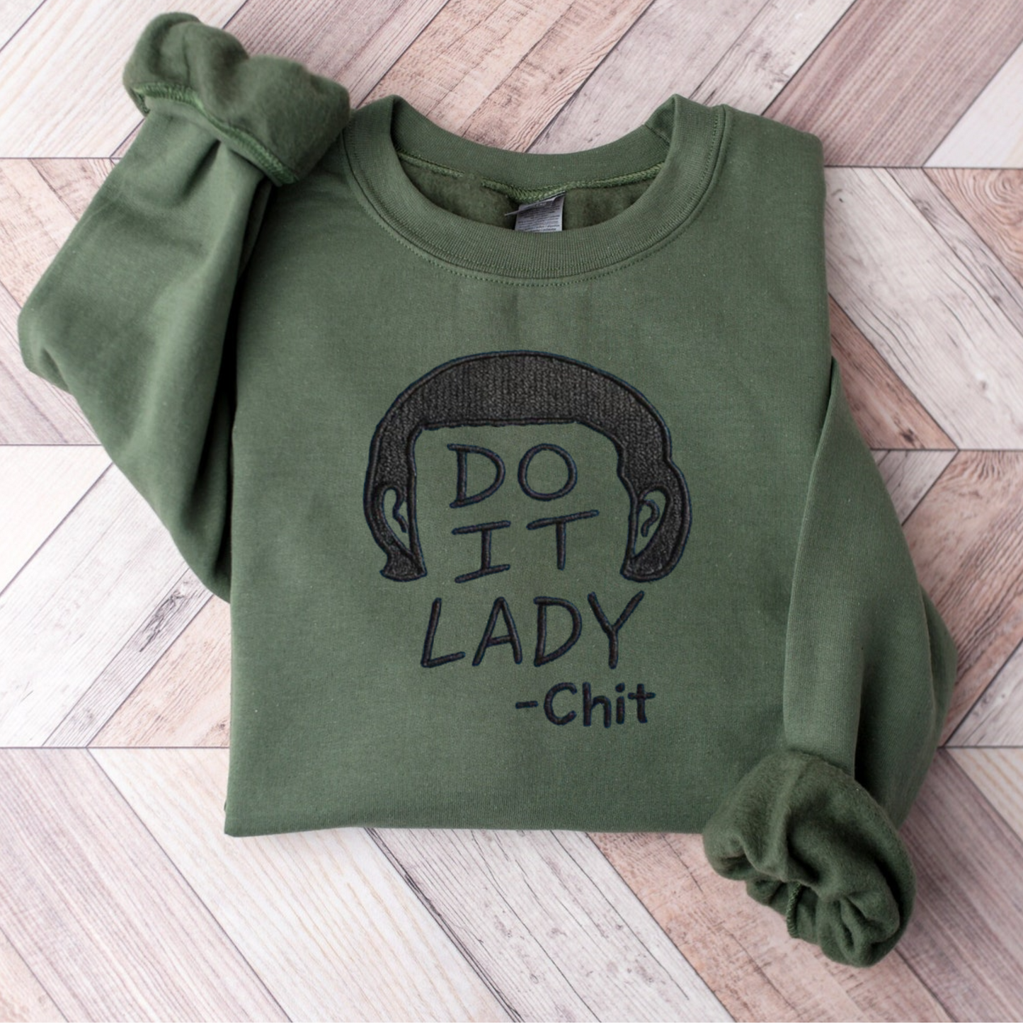 Do It Lady Chit Sweatshirt – Funny Minimalist Embroidered Crewneck, Unisex Cozy Pullover, Teacher & Motivational Gift