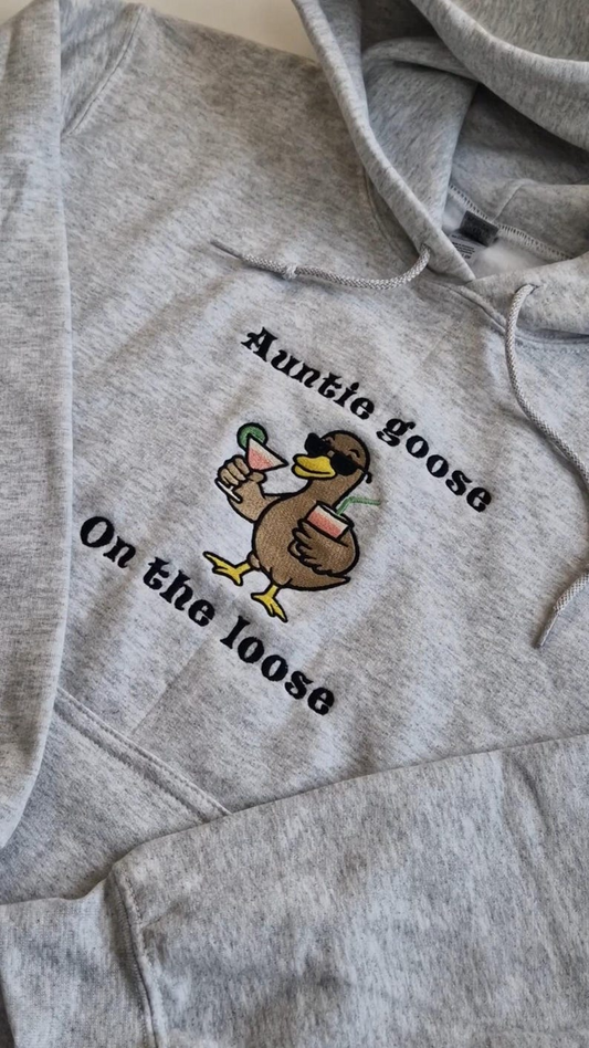Auntie Goose Embroidered Hoodie – Funny 'On the Loose' Graphic Sweatshirt with Duck Design