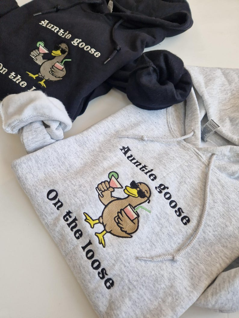 Auntie Goose Embroidered Hoodie – Funny 'On the Loose' Graphic Sweatshirt with Duck Design