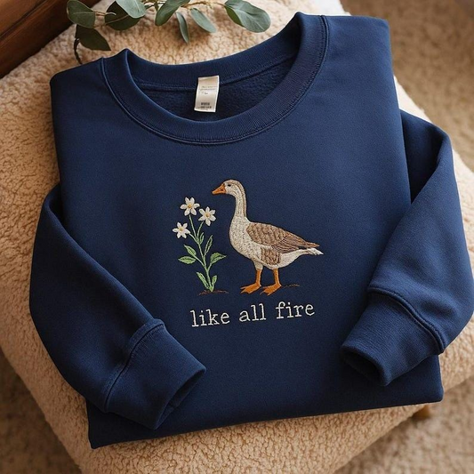 Vintage Goose Embroidery Sweatshirt Like All Fire Aesthetic Cottagecore Crewneck Pullover Gift for Her Him Cozy Fall Animal Sweater