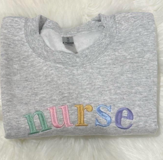 Pastel Nurse Embroidered Sweatshirt Nurse Crewneck Gift for Nurses Cute Nursing School Sweatshirt Nurse Appreciation Gift Women
